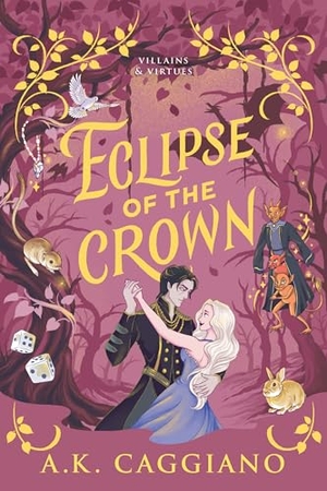 Caggiano, A. K.. Eclipse of the Crown - A Novel. Sourcebooks LLC, 2026.
