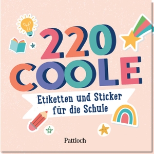 Pattloch Verlag (Hrsg.). 220 coole Etiketten und Sticker für die Schule. Pattloch Geschenkbuch, 2023.