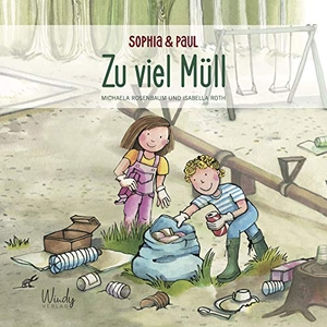Rosenbaum, Michaela. Sophia & Paul - Zu viel Müll - Sachwissen für Kinder: ein Bilderbuch ab 4 Jahre über Mülltrennung, Recycling und Müllreduzierung. Mit Praxistipps zum Loslegen. Für Eltern & Erzieher. Windy Verlag, 2020.