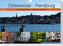 Ostseereise - Flensburg (Wandkalender 2022 DIN A4 quer)