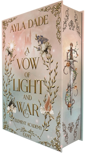 Dade, Ayla. A Vow of Light and War (Element Academy 1) - Epische Enemies to Lovers Fantasy Romance mit Academy-Vibes und Arenakämpfen. Carlsen Verlag GmbH, 2026.