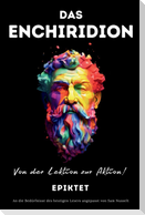 DAS ENCHIRIDION - Von der Lektion zur Aktion!