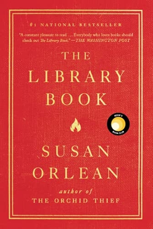 Orlean, Susan. The Library Book. Simon & Schuster, 2019.