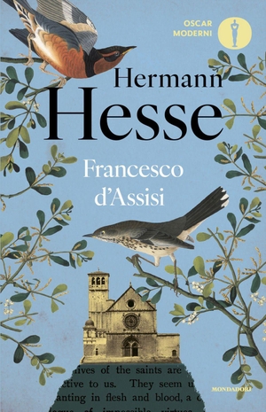 Hesse, Hermann. Francesco d'Assisi. Mondadori, 2026.