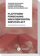 Plattformforschung nach dem Digital Services Act