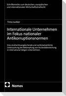 Internationale Unternehmen im Fokus nationaler Antikorruptionsnormen