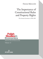 The Importance of Constitutional Rules and Property Rights