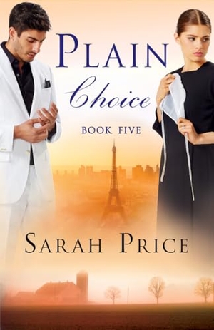 Price, Sarah. Plain Choice. Amazon Publishing, 2016.