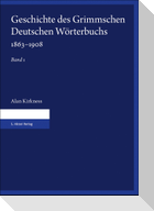 Geschichte des Grimmschen Deutschen Wörterbuchs 1863-1908