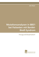 Mutationsanalysen in BBS1 bei Patienten mit Bardet-Biedl-Syndrom