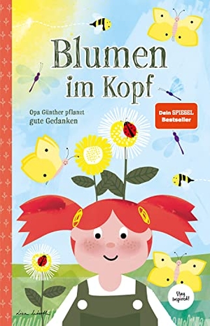 Wirth, Lisa. Blumen im Kopf. Opa Günther pflanzt gute Gedanken - Kinderbuch über die Macht der Gedanken für Kinder und Erwachsene. NOVA MD, 2022.