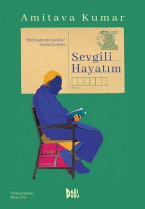 Kumar, Amitava. Sevgili Hayatim. Deli Dolu, 2026.