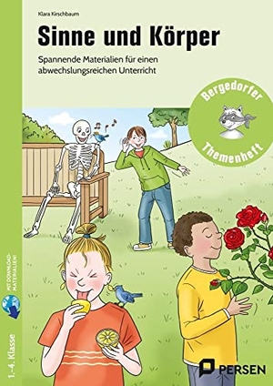 Kirschbaum, Klara. Sinne und Körper - Spannende Materialien für einen abwechslungsreichen Unterricht (1. bis 4. Klasse). Persen Verlag i.d. AAP, 2022.