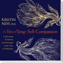 The Yin and Yang of Self-Compassion