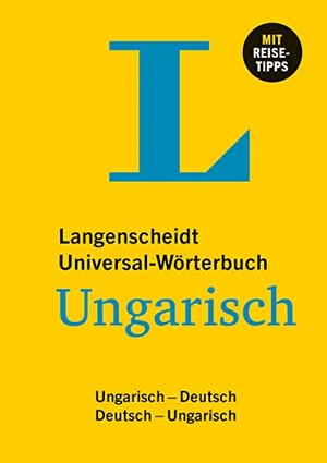Langenscheidt Universal-Wörterbuch Ungarisch - Ungarisch - Deutsch / Deutsch - Ungarisch mit Reisetipps. Langenscheidt bei PONS, 2023.
