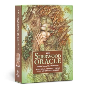 Matthews, John / Mark Ryan. The Sherwood Oracle - Hidden Lore of the Wild Forest. Union Square & Co., 2024.