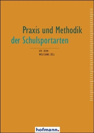 Kern, Ute / Wolfgang Söll. Praxis und Methodik der Schulsportarten. Hofmann GmbH & Co. KG, 2011.