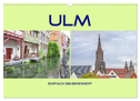 Ulm - einfach sehenswert (Wandkalender 2024 DIN A3 quer), CALVENDO Monatskalender