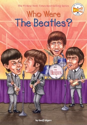 Edgers, Geoff. Who Were the Beatles?. Penguin LLC  US, 2006.