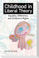 Childhood in Liberal Theory