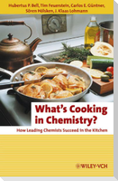What's Cooking in Chemistry?
