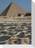 Die Geheimnisse der Cheops-Pyramide