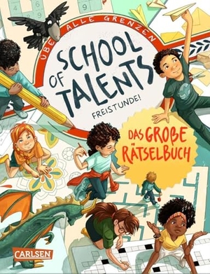 Schellhammer, Silke / Victoria Hahn. School of Talents: Freistunde - Das große Rätselbuch - Kinderbeschäftigung ab 8. Carlsen Verlag GmbH, 2024.