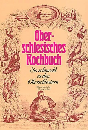 Schulz, Leni. Oberschlesisches Kochbuch - So schmeckt es den Oberschlesiern. Laumann Druck GmbH + Co., 2010.
