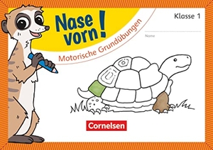 Pfitzner-Kierzek, Sabine. Nase vorn! - Erstlesen 1. Schuljahr - Motorische Grundübungen - Übungsheft. Cornelsen Verlag GmbH, 2017.