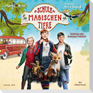 Die Schule der magischen Tiere: Die Schule der magischen Tiere: Das Hörbuch zum Film