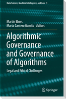 Algorithmic Governance and Governance of Algorithms
