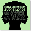 Sister Outsider Lib/E: Essays and Speeches