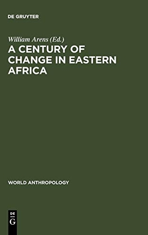 Arens, William (Hrsg.). A Century of Change in Eastern Africa. De Gruyter Mouton, 1976.