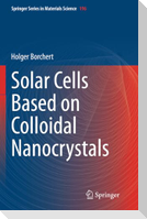 Solar Cells Based on Colloidal Nanocrystals