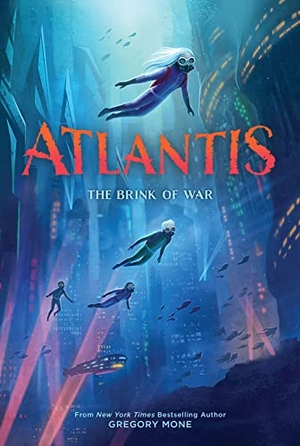 Mone, Gregory. Atlantis: The Brink of War (Atlantis Book #2). Harry N. Abrams, 2023.