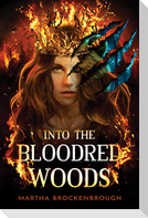 Into the Bloodred Woods