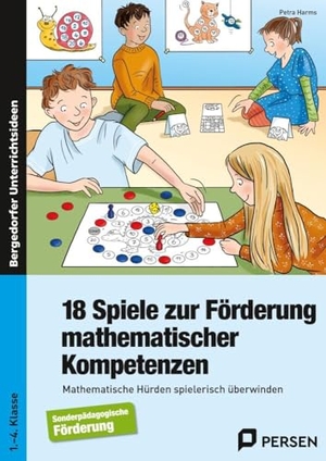 Harms, Petra. 18 Spiele zur Förderung mathematischer Kompetenzen - Mathematische Hürden spielerisch überwinden - Sonderpädagogische Förderung (1. bis 4. Klasse). Persen Verlag i.d. AAP, 2016.
