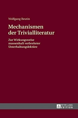Beutin, Wolfgang. Mechanismen der Trivialliteratur - Zur Wirkungsweise massenhaft verbreiteter Unterhaltungslektüre. Peter Lang, 2015.