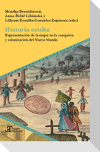 Historia oculta : representación de la mujer en la conquista y colonización del Nuevo Mundo