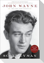 John Wayne: The Life and Legend