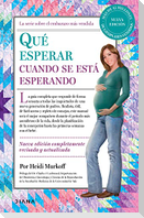 Qué Esperar Cuando Se Está Esperando / What to Expect When You're Expecting