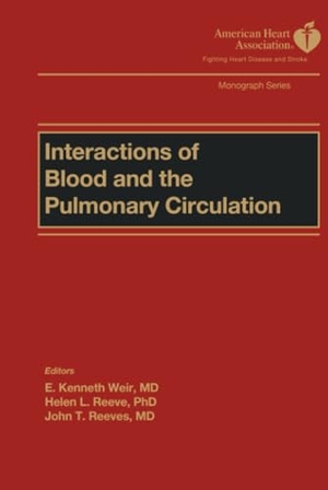 Weir / Reeve et al. Interactions Blood and Pulmonary Circle. John Wiley & Sons, 2002.