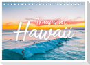 Hawaii Traumziel (Tischkalender 2024 DIN A5 quer), CALVENDO Monatskalender