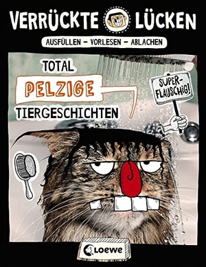 Ambach, Jule. Verrückte Lücken - Total pelzige Tiergeschichten - Wortspiele für Kinder ab 10 Jahre. Loewe Verlag GmbH, 2019.