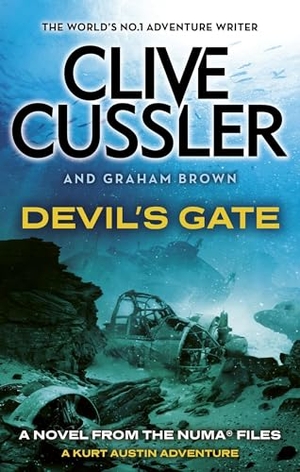 Cussler, Clive / Graham Brown. Devil's Gate - NUMA Files #9. Little, Brown Book Group, 2024.