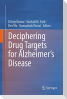 Deciphering Drug Targets for Alzheimer¿s Disease