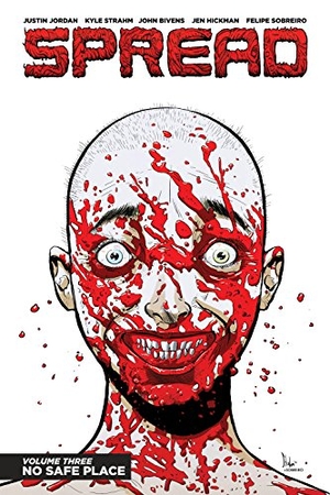 Jordan, Justin. Spread Volume 3: No Safe Place. Image Comics, 2016.