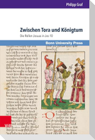 Zwischen Tora und Königtum