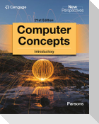 New Perspectives Computer Concepts Introductory 21st Edition