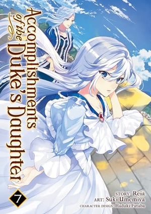 Reia. Accomplishments of the Duke's Daughter (Manga) Vol. 7. Seven Seas Entertainment, 2020.
